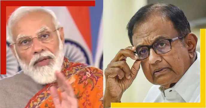 Chidambaram slams PM Modi