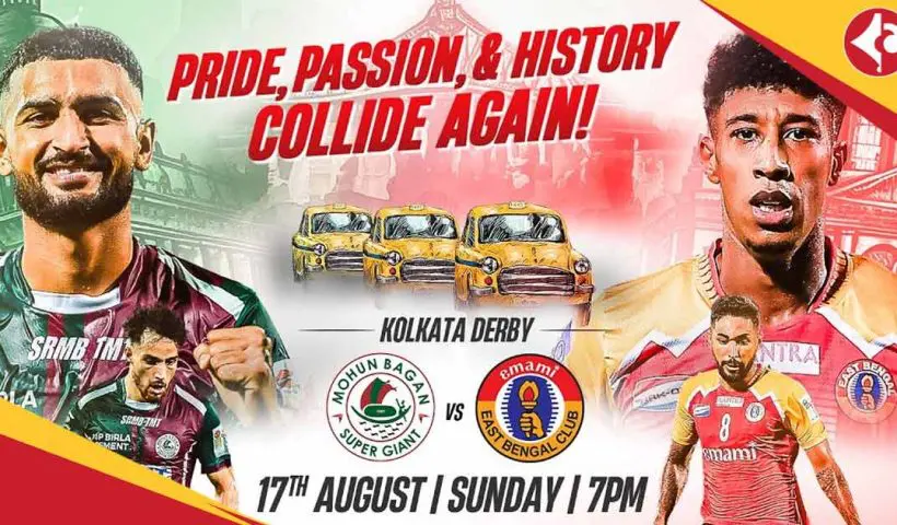 Kolkata Derby in Durand Cup 2025 between East Bengal vs Mohun Bagan SG When and Where to watch online live streaming