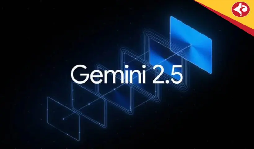Google Gemini 2.5 Brings AI Upgrade