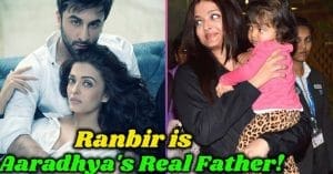 Ranbir Kapoor is the Real Father of Aaradhya Bachchan