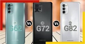 Moto G62 5G vs Moto G7 vs Moto G82 5G