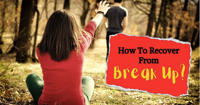 how to recover from breakup