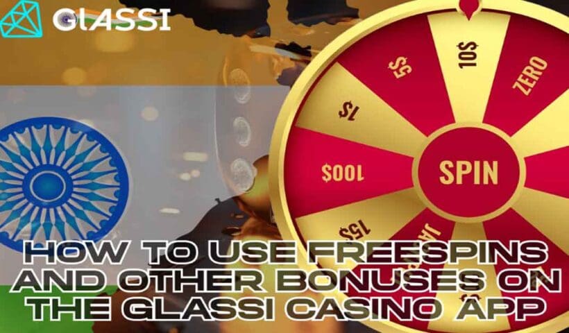 Ultimate Guide to Freespins and Bonuses at Glassi Casino India