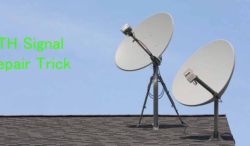 DTH-Signal-Repair-Trick