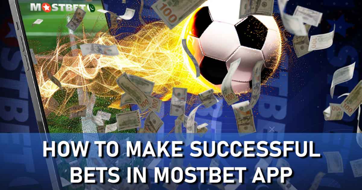 Successful Bets in Mostbet App