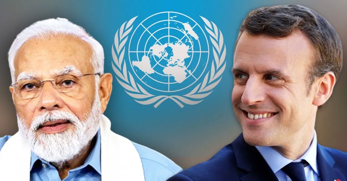 france india modi UNSC-তে স্থায়ী সদস্যপদের জন্য ভারতকে সমর্থন ফ্রান্সের প্রেসিডেন্টের