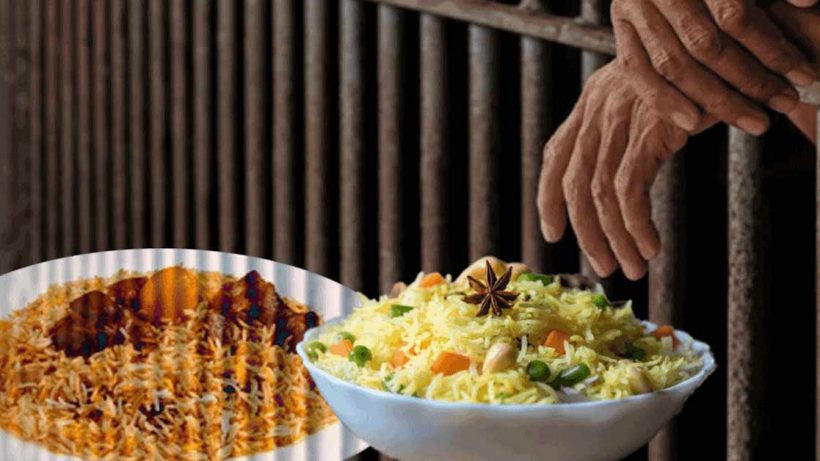 jail inmates menu 'Mutton Biryani'