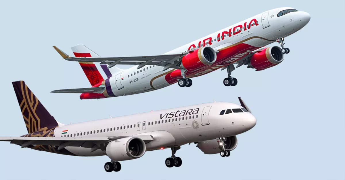 Air India and Vistara Airlines