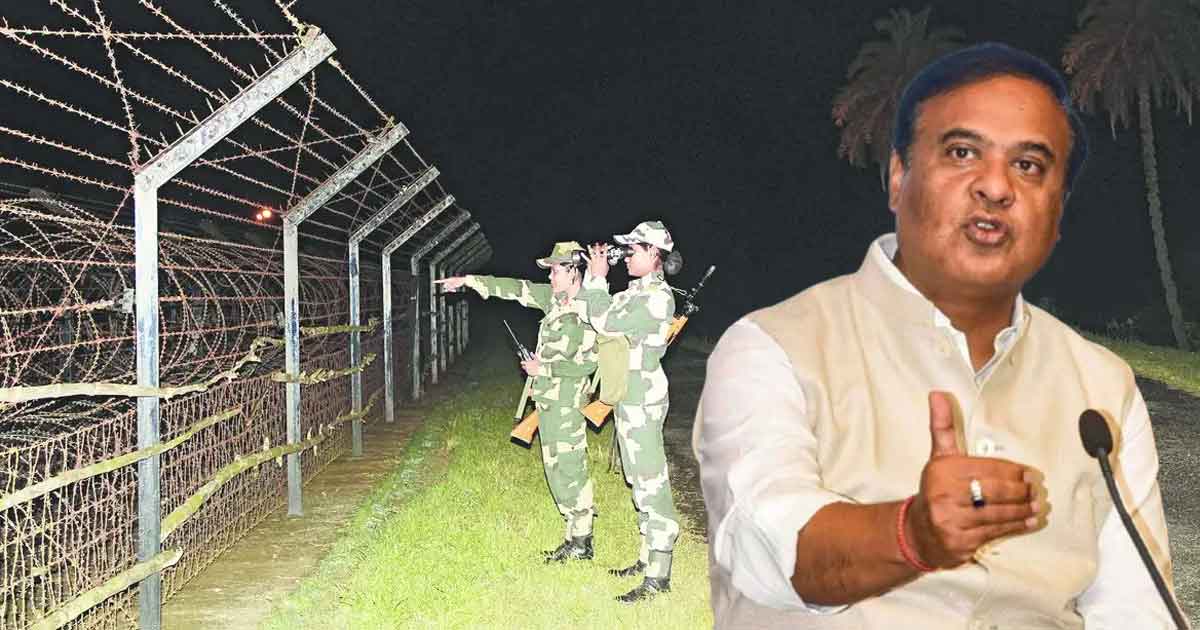 Assam CM Himanta Biswa Sarma announces strict measures to curb infiltration along the Indo-Bangladesh border