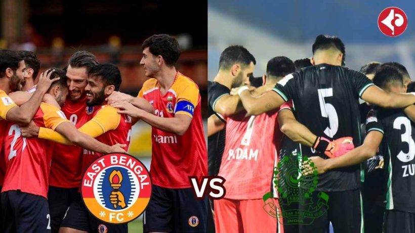 Mohammedan SC vs East Bengal FC kolkata derby in ISL 2024-25