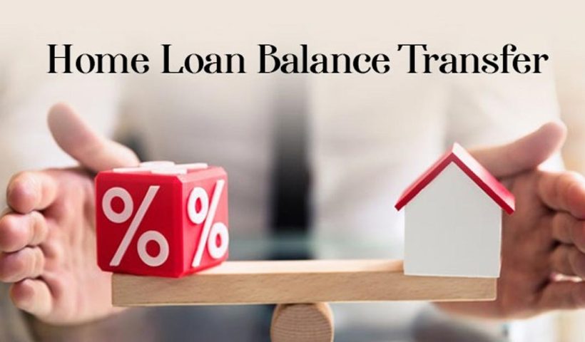 home-loan-balance-transfer-what-to-keep-in-mind-before-switching