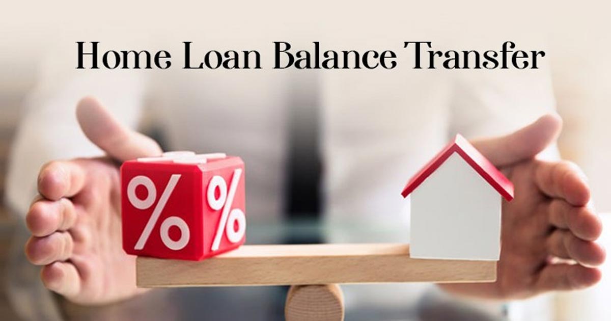 home-loan-balance-transfer-what-to-keep-in-mind-before-switching