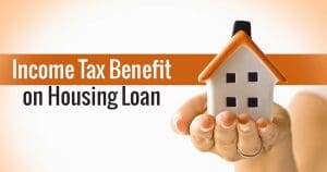 Home Loan Tax Benefit