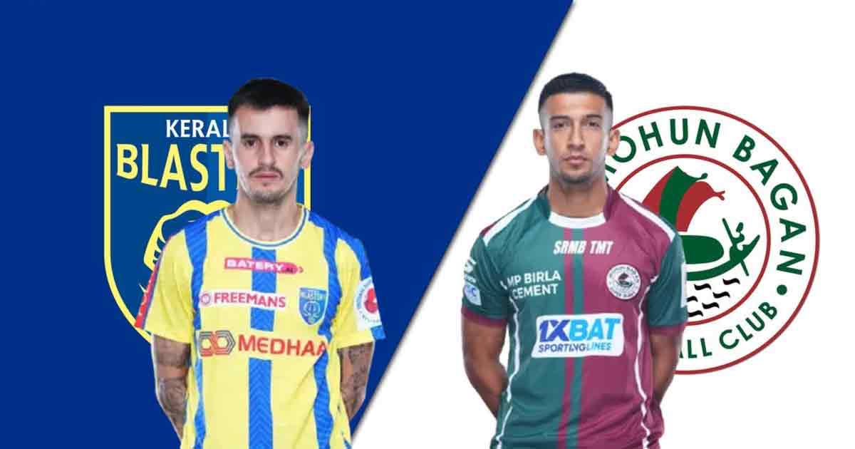 kalinga-super-cup-2025-kerala-blasters-FC-vs-mohun-bagan-live-score-updates