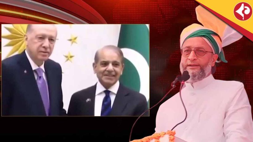 Asaduddin Owaisi Warns Turkey Over Blind Support to Pakistan Amid Terror Tensions