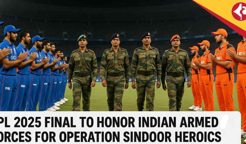 IPL 2025 Final to Honor Indian Armed Forces for Operation Sindoor Heroics