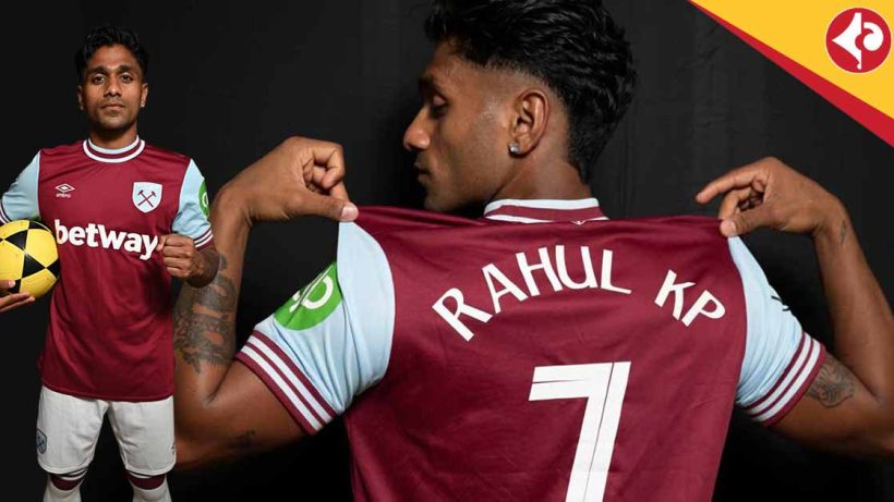 Indian Footballer Rahul KP Joins Premier League Club West Ham United