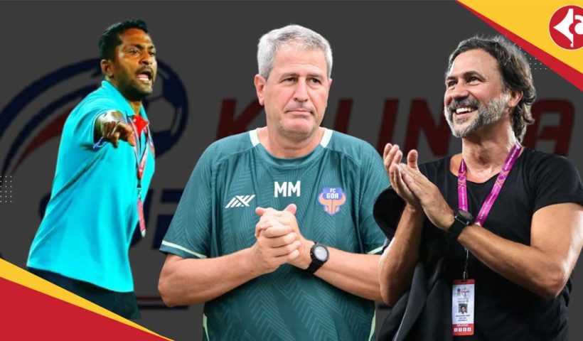 Kalinga Super Cup,Kalinga Super Cup coaches,Indian football,Manolo Marquez, FC Goa