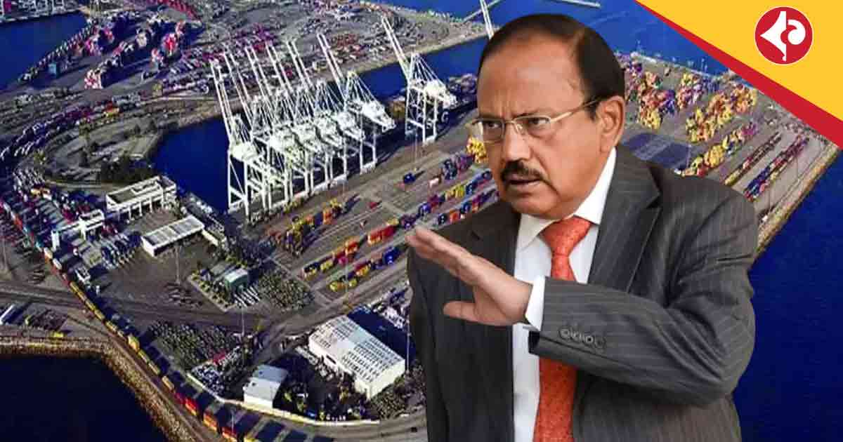 NSA Ajit Doval, Iran NSC Chief Discuss Chabahar Port, Regional Cooperation