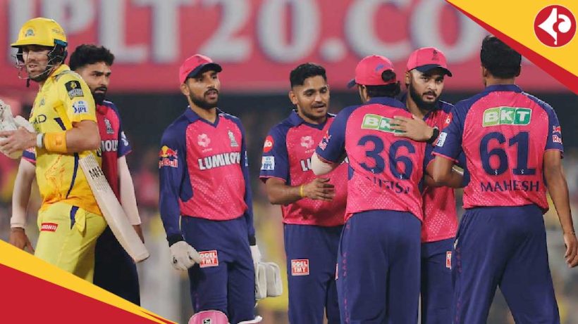 Rajasthan Royals beat CSK by 6 wickets in IPL 2025