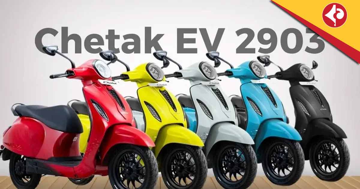 Bajaj Chetak 2903 To Launch as a new Variant