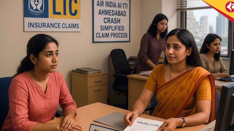 LIC Simplifies Insurance Claims for Air India AI-171 Crash Victims