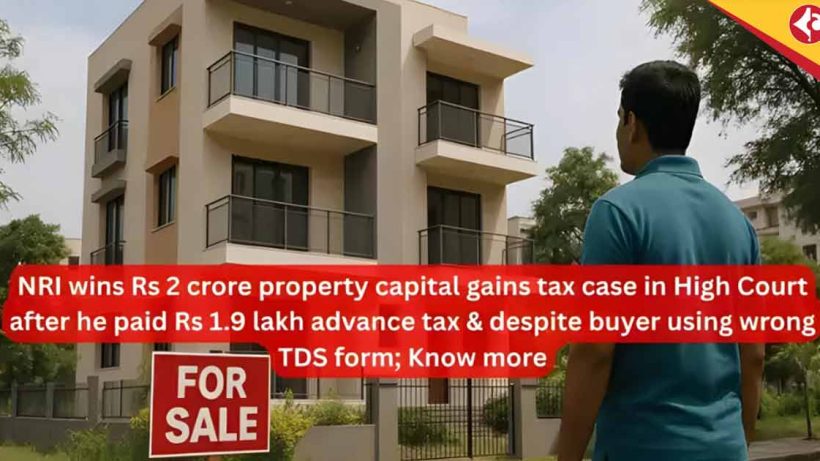 NRI Faces Tax Demand Over Wrong TDS