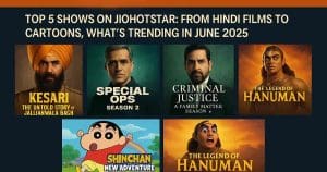 Top 5 Shows on JioHotstar