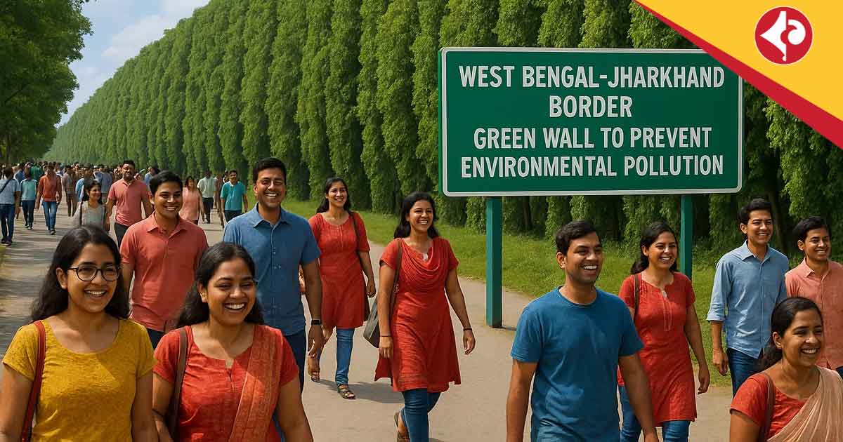 West Bengal Plans 800 Km Green Wall project to Fight Pollution