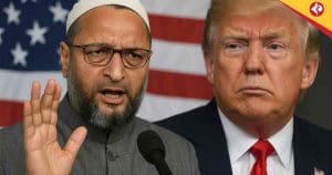 Asaduddin Owaisi Slams Trump