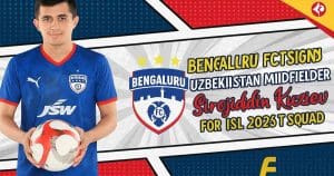 Bengaluru FC Signs Uzbekistan Midfielder Sirojiddin Kuziev for ISL 2025 to Boost Squad