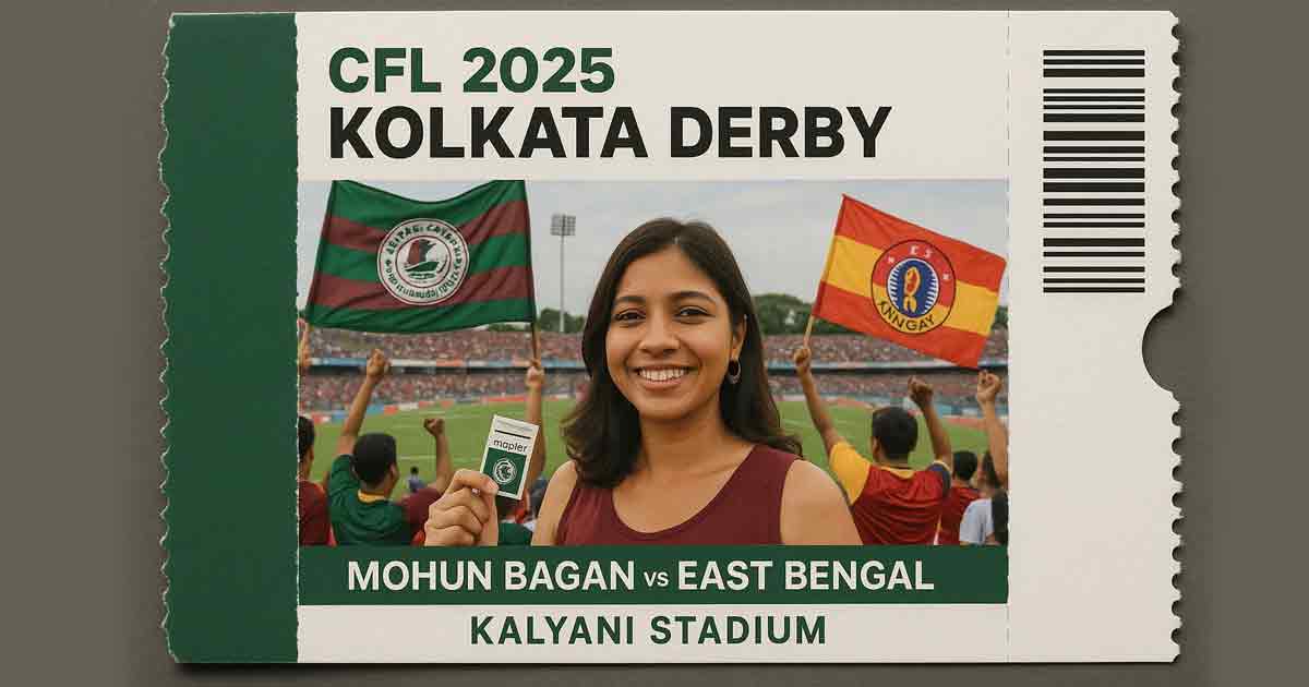 CFL 2025 Kolkata Derby: Special Ticket Discount for Women Fans at Kalyani Stadium