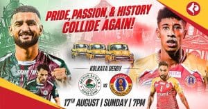 Kolkata Derby in Durand Cup 2025 between East Bengal vs Mohun Bagan SG When and Where to watch online live streaming