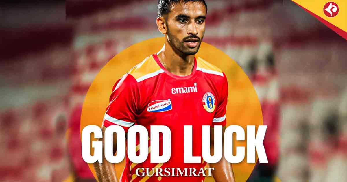 East Bengal Releases Gursimrat Singh Gill