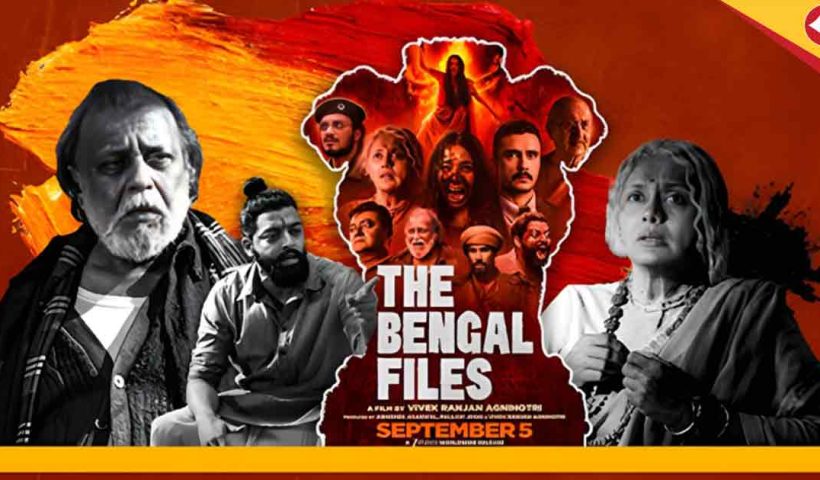 The Bengal Files Advance Booking Soars: Earns Over ₹20 Lakh Before September 5 Release