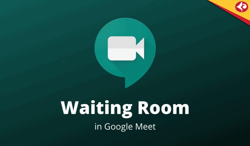 Google Meet Waiting Room