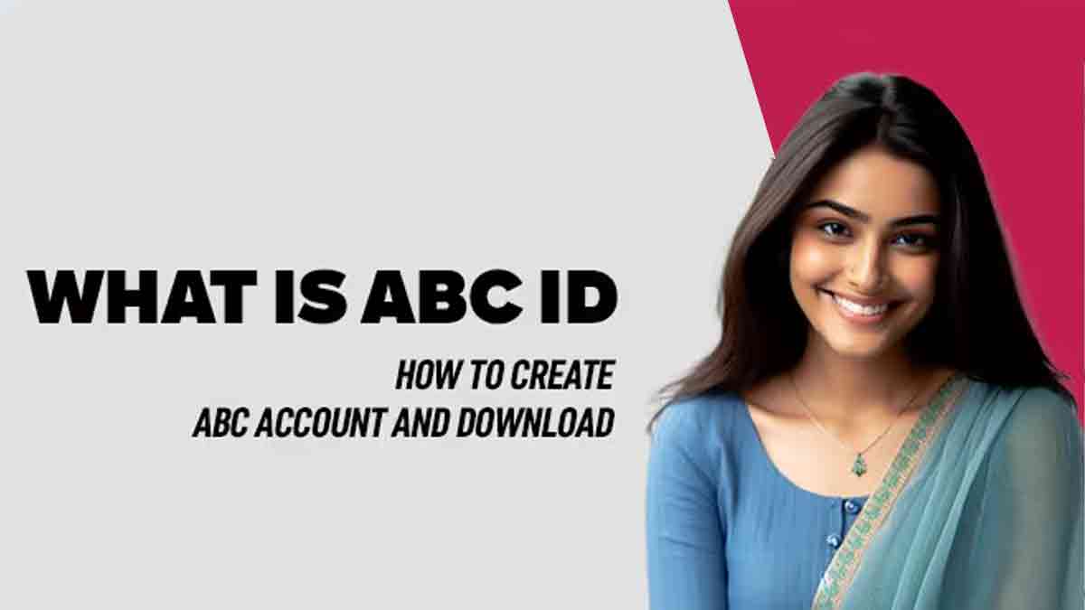 ABC ID: Mandatory for All Students — Create It in Minutes with This Easy Guide