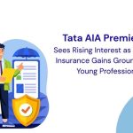 Tata AIA Premier SIP Sees Rising Interest as SIP-Linked Insurance Gains Ground Among Young Professionals