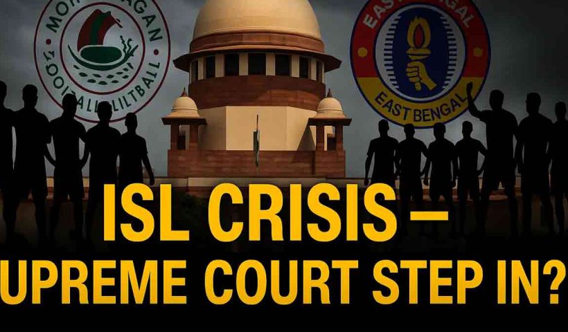 isl-supreme-court-intervention-mb-east-bengal-support