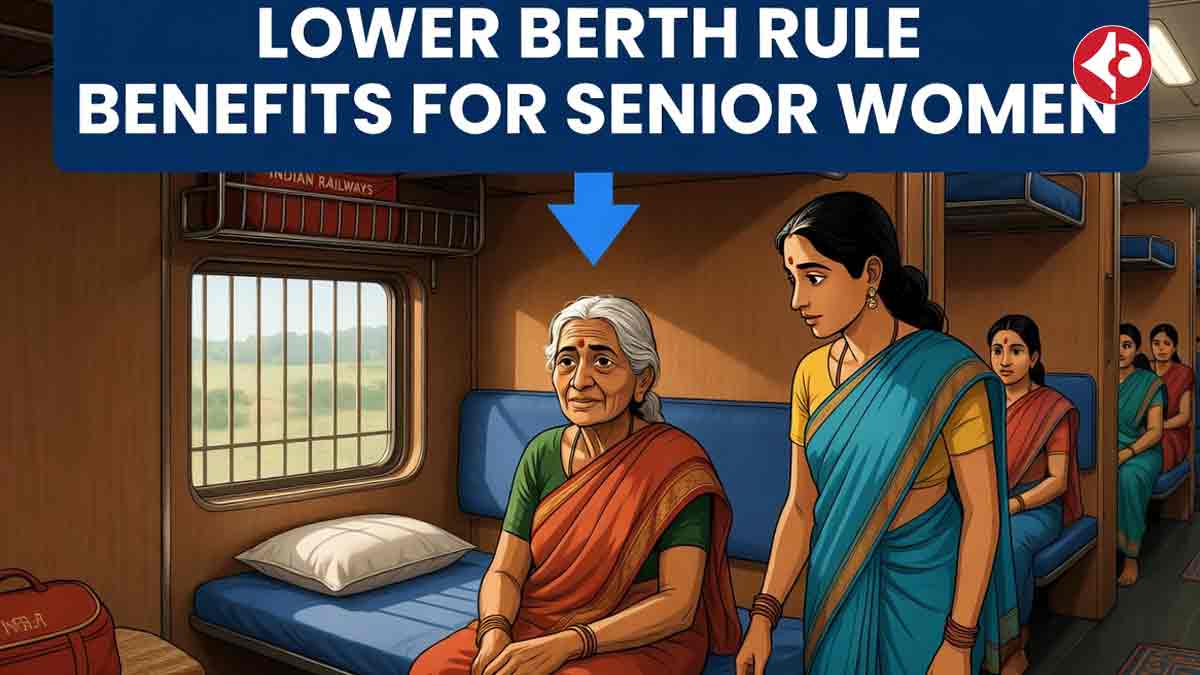 indian-railways-lower-berth-rule-senior-women-benefits