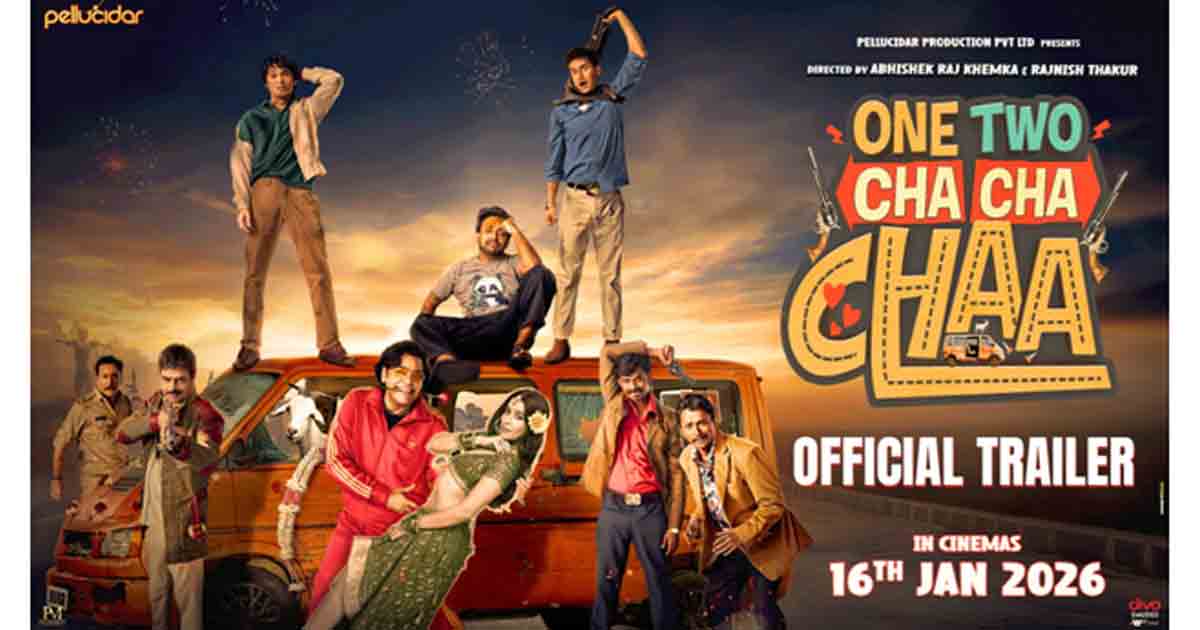 One Two Cha Cha Chaa trailer hints at a wild road trip where every situation turns into comedy: Releases on 16th January 1 One Two Cha Cha Chaa trailer hints at a wild road trip where every situation turns into comedy: Releases on 16th January