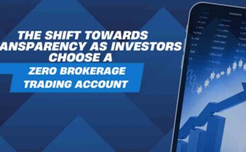 The Shift Towards Transparency as Investors Choose a Zero Brokerage Trading Account
